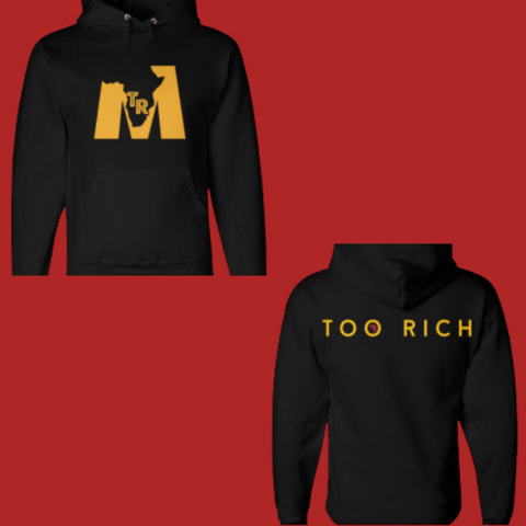 Too Rich Black Pullover Hoodie (Unisex)