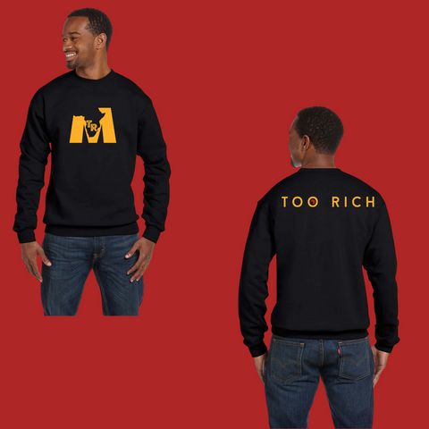 Too Rich Black and Gold Pullover Sweatshirt (Unisex)