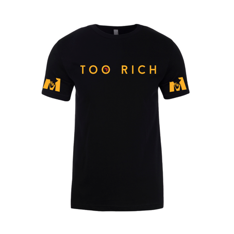 Too Rich Men's Tee - Black/Gold